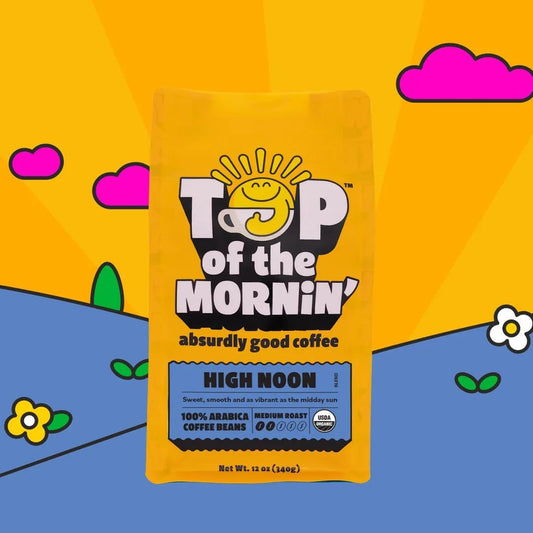 Top of the Mornin' High Noon