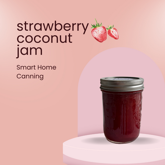 Smart Home Canning Strawberry Coconut Jam